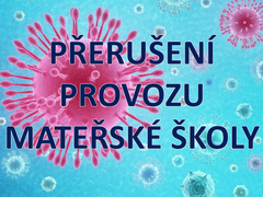 Přerušení provozu MŠ